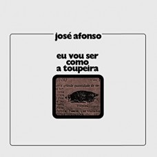 JOSE AFONSO-EU VOU SER COMO A TOUPEIRA (LP)