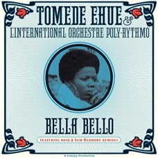 TOMEDE EHUE & L'INTERNATIONAL ORCHESTRE POLY-RYTHMO-BELLA BELLO (12")