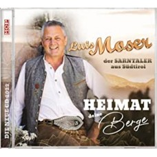 LUIS MOSER-HEIMAT DEINE BERGE (CD)
