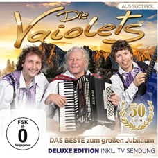 DIE VAIOLETS-DAS BESTE ZUM GROSSEN JUBILAUM (CD+DVD)