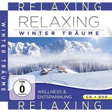 V/A-RELAXING - WINTERTRAUME (CD+DVD)