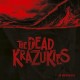 DEAD KRAZUKIES-NORTHERN BELLE (LP)