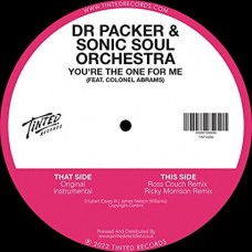 DR PACKER & SONIC SOUL OR-YOU'RE THE ONE FOR ME (12")