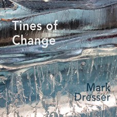 MARK DRESSER-TIME FOR CHANGE (CD)