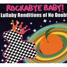 NO DOUBT (TRIBUTE)-ROCKABYE BABY (CD)