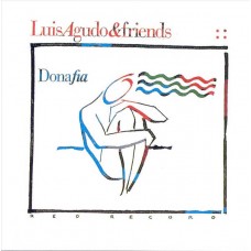 LUIS AGUDO & FRIENDS-DONA FIA (CD)