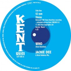 JACKIE DEE/THE DAVE HAMILTON BAND-WHO / WHO (INSTRUMENTAL) (7")