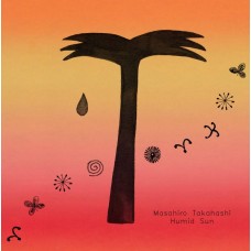 MASAHIRO TAKAHASHI-HUMID SUN (LP)