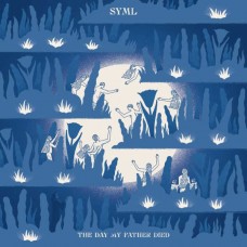 SYML-DAY MY FATHER DIED (2LP)