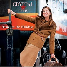 CRYSTAL LEWIS-HOME FOR THE HOLIDAYS (CD)