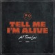 ALL TIME LOW-TELL ME I'M ALIVE (CD)