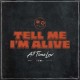 ALL TIME LOW-TELL ME I'M ALIVE (LP)