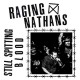 RAGING NATHANS-STILL SPITTING BLOOD (LP)