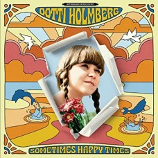 DOTTI HOLMBERG-SOME TIMES HAPPY TIMES (CD)