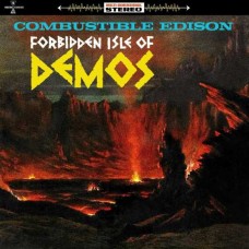 COMBUSTIBLE EDISON-FORBIDDEN ISLE OF DEMOS (LP)