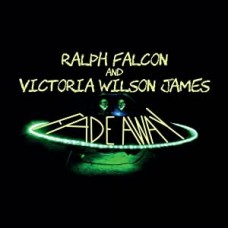 RALPH FALCON & VICTORIA WILSON JAMES-FADE AWAY (12")