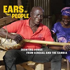 V/A-EARS OF THE PEOPLE. EKONTING SONGS FROM SENEGAL AND THE (CD)