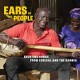 V/A-EARS OF THE PEOPLE. EKONTING SONGS FROM SENEGAL AND THE (CD)