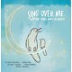 V/A-SING OVER ME: WORSHIP SONGS AND LULLABIES (CD)