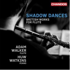 ADAM WALER/HUW WATKINS-SHADOW DANCES - BRITISH WORKS (CD)