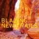 PEYDEN SHELTON-BLAZING NEW TRAILS (CD)