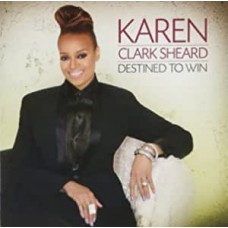 KAREN CLARK SHEARD-DESTINED TO WIN (CD)