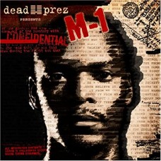 DEAD PREZ PRESENTS M-1-M.1 CONFIDENTAL (CD)