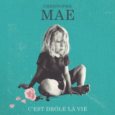 CHRISTOPHE MAE-C'EST DROLE LA VIE (LP)