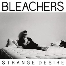 BLEACHERS-STRANGE DESIRE -COLOURED- (LP)