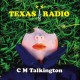 C.M. TALKINGTON-TEXAS RADIO (CD)
