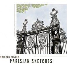 KRISTEN MILLER-PARISIAN SKETCHES (CD)