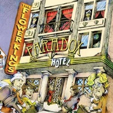 FLOWER KINGS-PARADOX HOTEL -REMAST/LTD- (2CD)