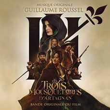GUILLAUME ROUSSEL-LES 3 MOUSQUETAIRES : D'ARTAGNAN (CD)