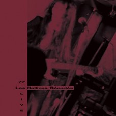 LES RALLIZES DENUDES-77 LIVE (3LP)