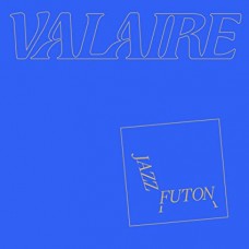 VALAIRE-JAZZ FUTON (LP)