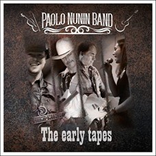PAOLO NUNIN BAND-EARLY TAPES (CD)