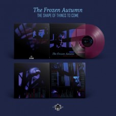FROZEN AUTUMN-SHAPE OF THINGS TO COME -COLOURED- (LP)