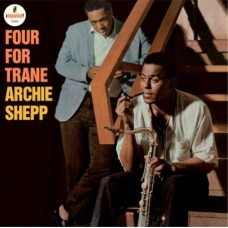 ARCHIE SHEPP-FOUR FOR TRANE (LP)