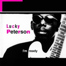 LUCKY PETERSON-I'M READY -LTD- (2LP)