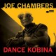 JOE CHAMBERS-DANCE KOBINA (CD)