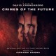 HOWARD SHORE-CRIMES OF THE FUTURE -COLOURED/HQ- (LP)