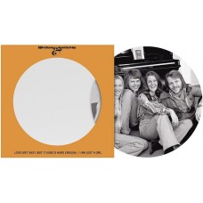 ABBA-LOVE ISN'T EASY (BUT IT SURE IS HARD ENOUGH) / I AM JUST A GIRL -PD/LTD- (7")