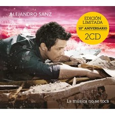 ALEJANDRO SANZ-LA MUSICA NO SE TOCA -ANNIV- (2CD)