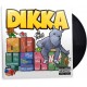 DIKKA-OH YEAH! (LP)