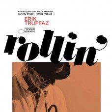 ERIK TRUFFAZ-ROLLIN' (CD)