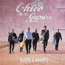 CHICO & THE GYPSIES-OTRO CAMINO (CD)