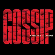 VANESSA AMOROSI-GOSSIP (CD)