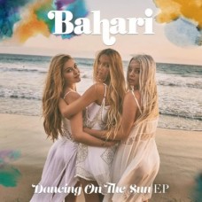 BAHARI-DANCING ON THE SUN EP (CD)
