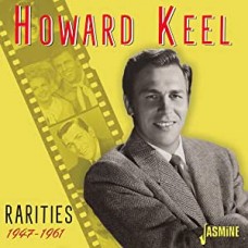 HOWARD KEEL-RARITIES - 1947-1961 (CD)