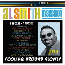 AL SMITH & HIS ORCHESTRA-FOOLING AROUND SLOWLY (CD)